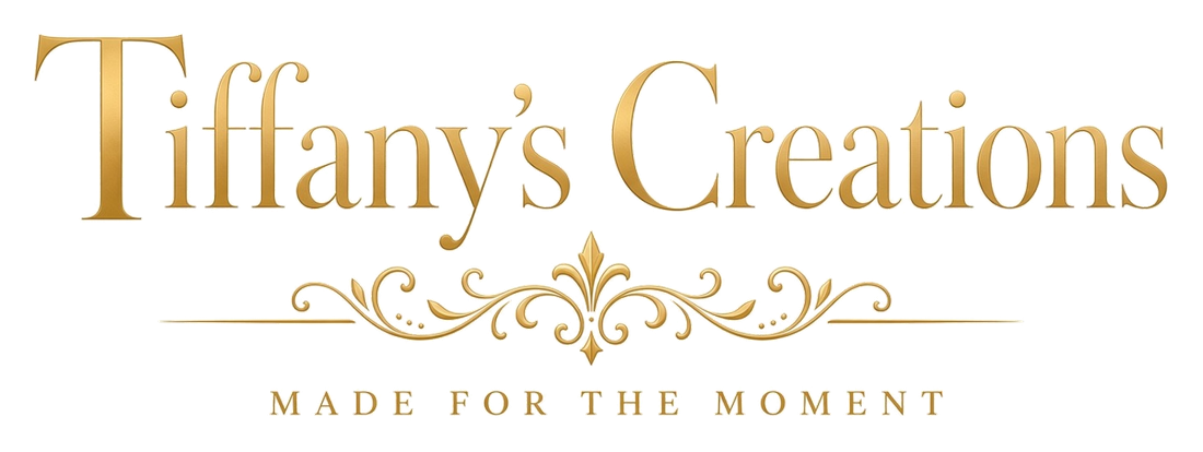 Tiffany's Creations — Made for the Moment